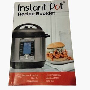 Instant Pot Recipe Booklet For 6 to 8 Quart Pressure Cookers